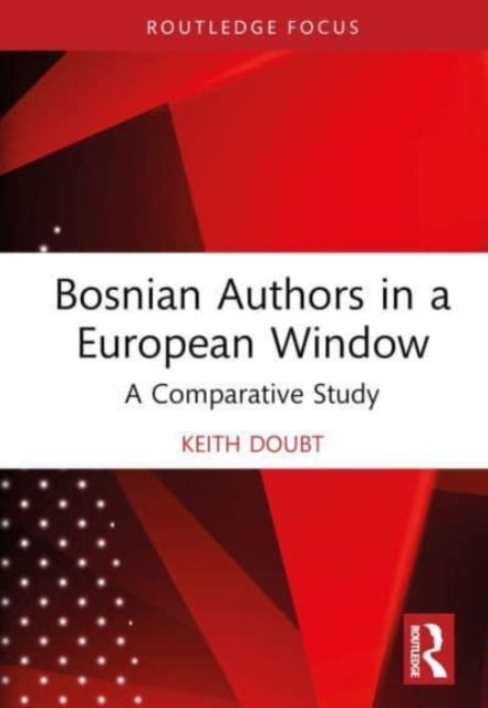 Bosnian Authors in a European Window: A Comparative Study