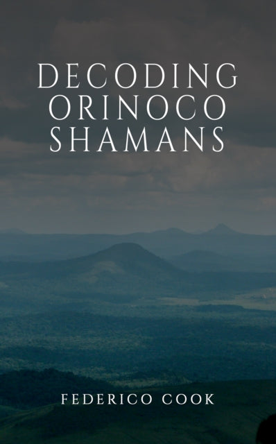 Decoding Orinoco Shamans