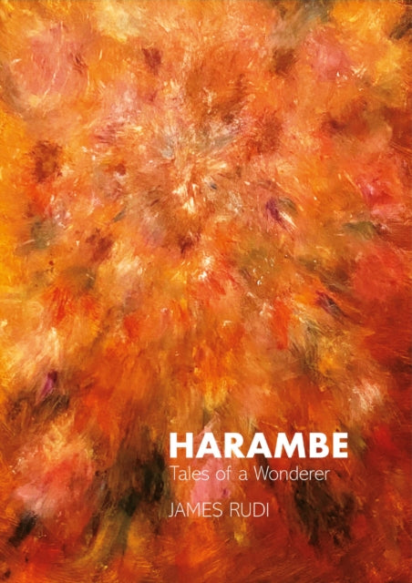 Harambe: Tales of a Wonderer