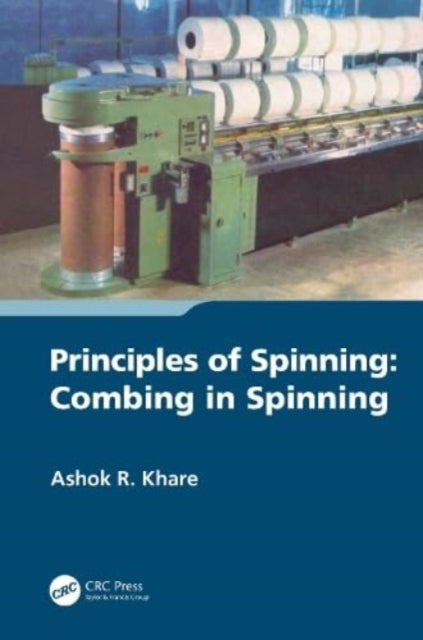 Principles of Spinning: Combing in Spinning