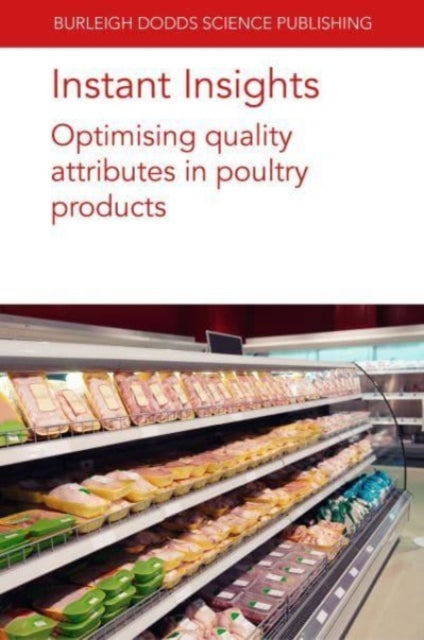 Instant Insights: Optimising Quality Attributes in Poultry Products