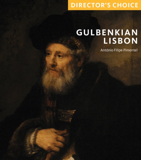 Gulbenkian Lisbon: Director's Choice