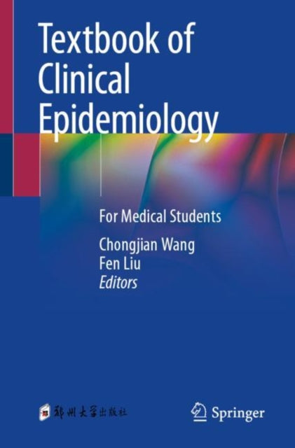 Textbook of Clinical Epidemiology: For Medical Students