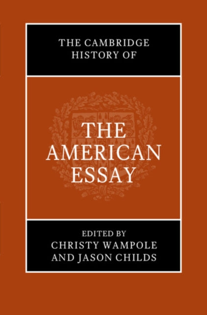 The Cambridge History of the American Essay