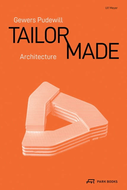 Gewers Pudewill: Tailor Made Architecture