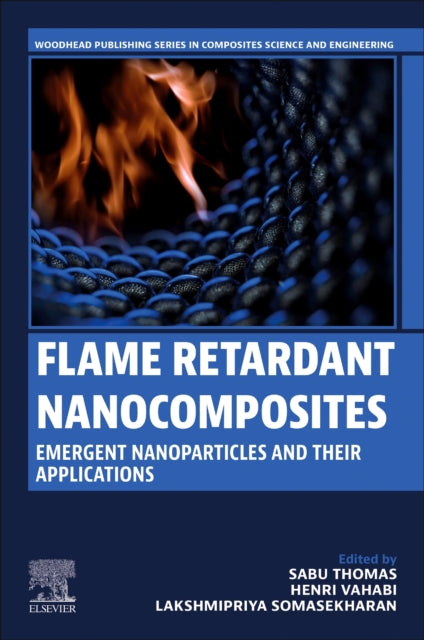 Flame Retardant Nanocomposites: Emergent Nanoparticles and their Applications