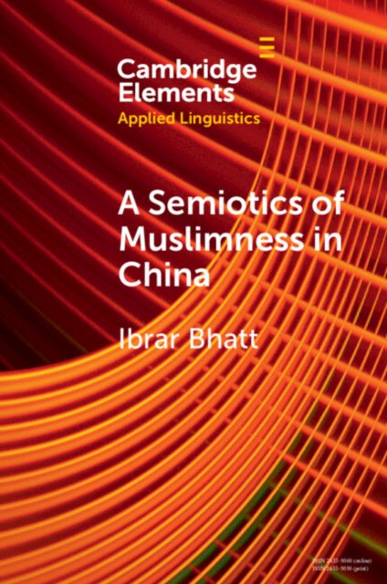 A Semiotics of Muslimness in China