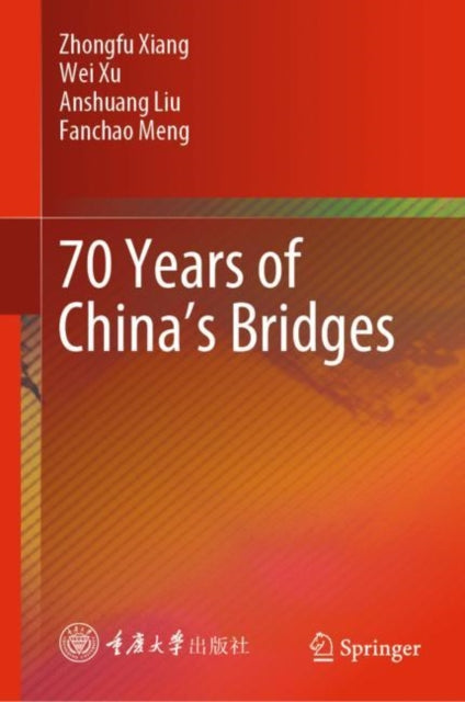 70 Years of China’s Bridges