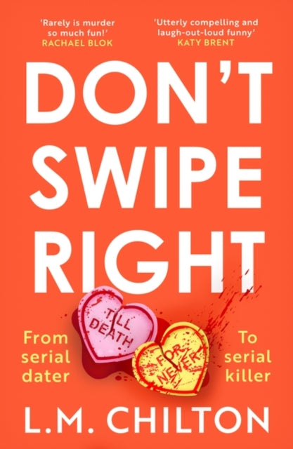 Don't Swipe Right: An addictive, laugh-out-loud 2023 debut murder mystery full of twists and turns