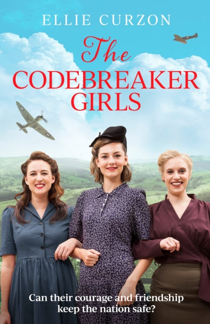 The Codebreaker Girls: A totally gripping WWII historical mystery novel