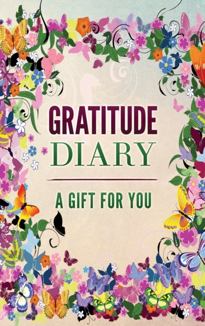 Gratitude Diary: A Gift for You