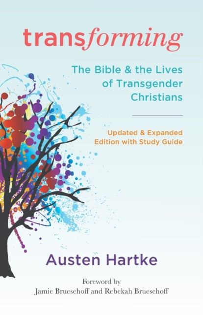 Transforming: The Bible and the Lives of Transgender Christians