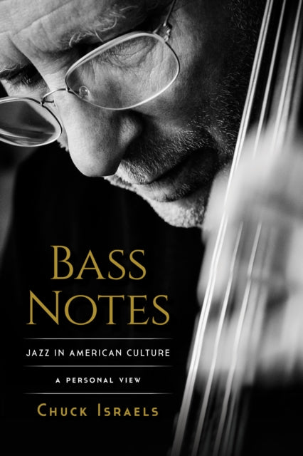 Bass Notes: Jazz in American Culture: A Personal View