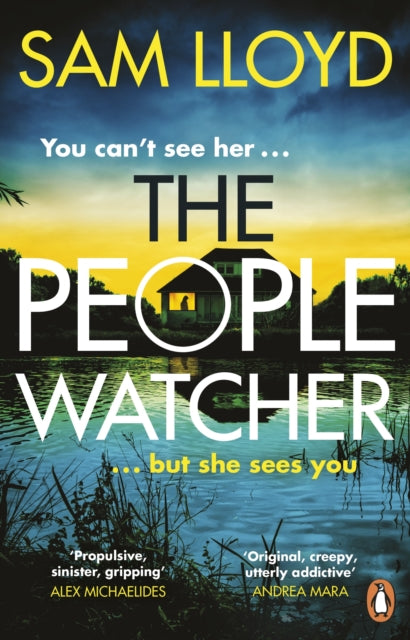 The People Watcher: In the middle of the night, you can’t see her. But she sees you . . .