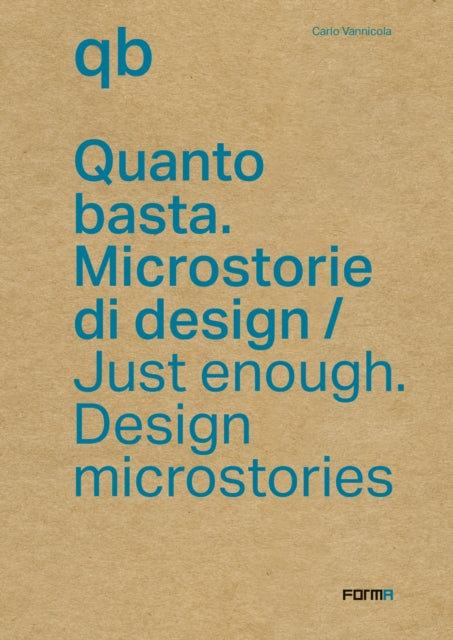 Just Enough: Design Microstories