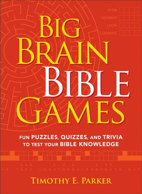 Big Brain Bible Games – Fun Puzzles, Quizzes, and Trivia to Test Your Bible Knowledge