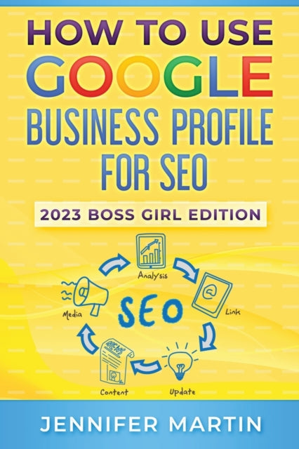 How To Use Google Business Profile For SEO: 2023 Boss Girl Edition