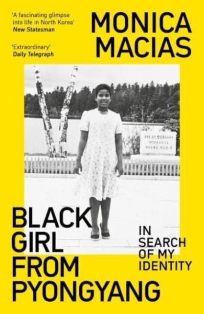 Black Girl from Pyongyang: In Search of My Identity