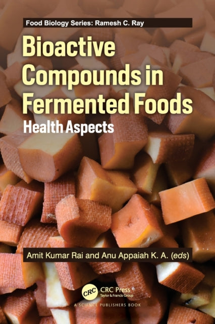 Bioactive Compounds in Fermented Foods: Health Aspects