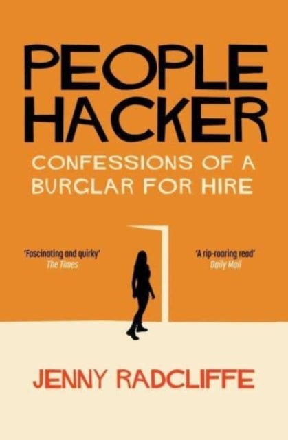 People Hacker: Confessions of a Burglar for Hire
