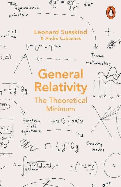 General Relativity: The Theoretical Minimum