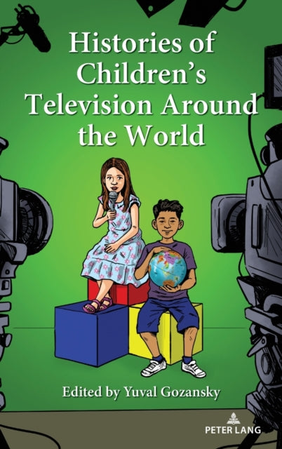 Histories of Children’s Television Around the World