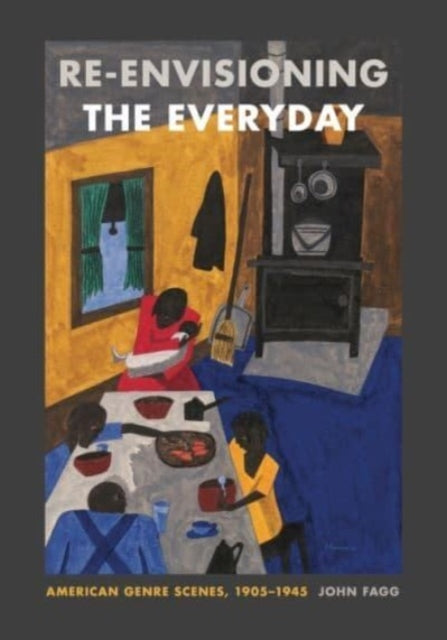 Re-envisioning the Everyday: American Genre Scenes, 1905-1945