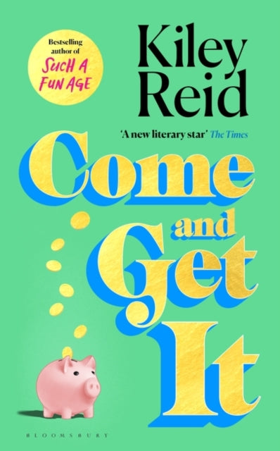 Come and Get It: 'One of 2024's hottest reads'