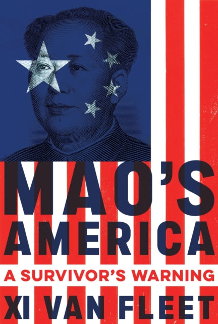 Mao's America: A Survivor’s Warning