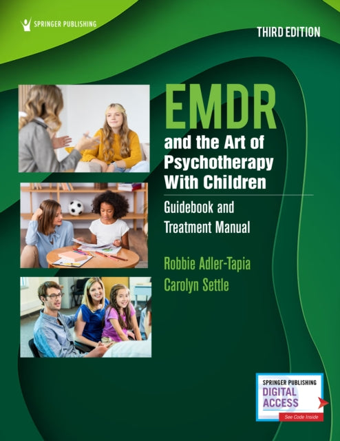 EMDR and the Art of Psychotherapy With Children: Guidebook and Treatment Manual