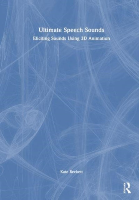 Ultimate Speech Sounds: Eliciting Sounds Using 3D Animation