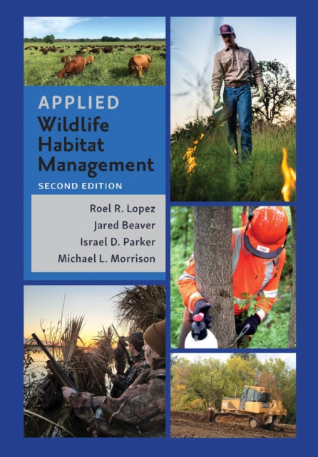 Applied Wildlife Habitat Management, Second Edition