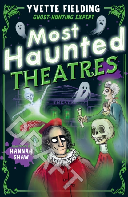 Most Haunted Theatres