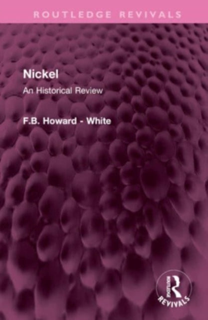 Nickel: An Historical Review