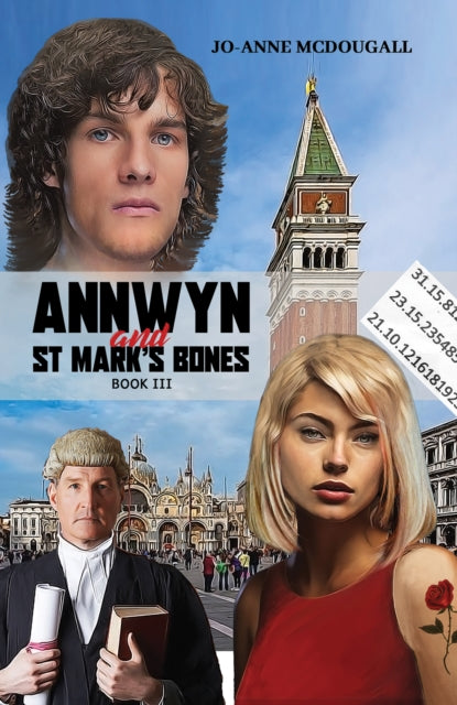 Annwyn and St Mark's Bones: BOOK III