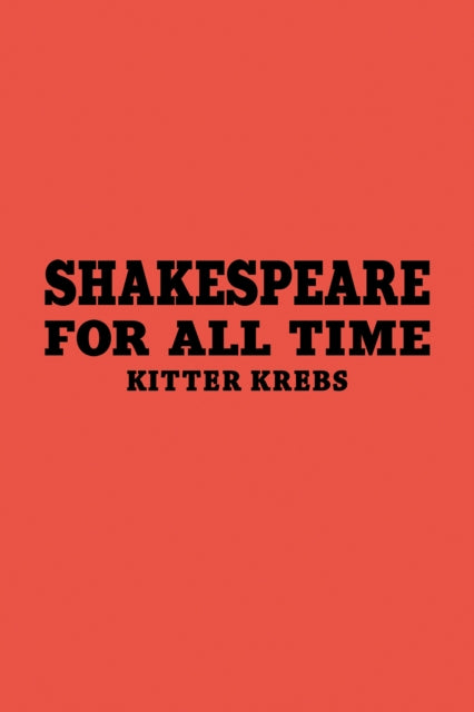 Shakespeare for All Time