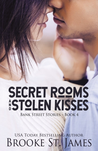 Secret Rooms and Stolen Kisses