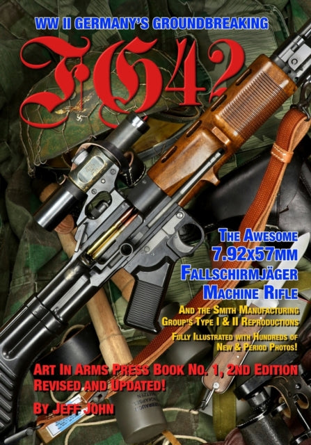 Fg42: The Awesome 7.92X57MM Fallschirmjager Machine Rifle