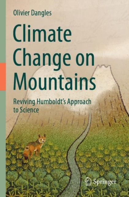 Climate Change on Mountains: Reviving Humboldt’s Approach to Science