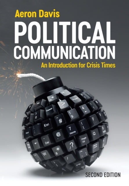 Political Communication: An Introduction for Crisis Times