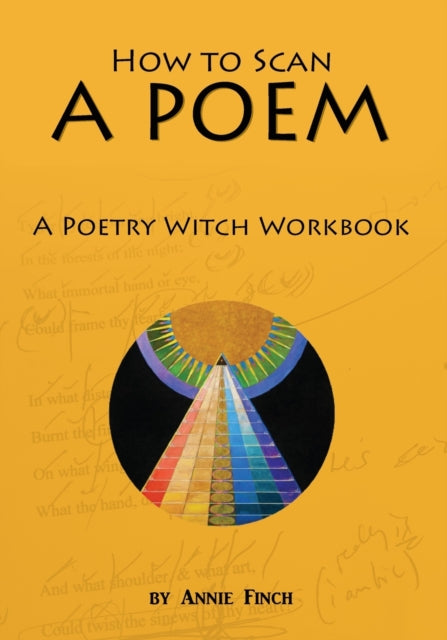 How to Scan a Poem: A Poetry Witch Workbook