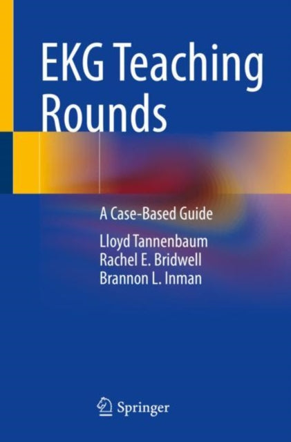 EKG Teaching Rounds: A Case-Based Guide