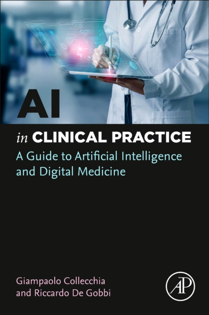 AI in Clinical Practice: A Guide to Artificial Intelligence and Digital Medicine