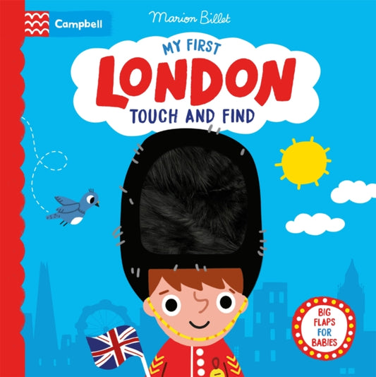 My First London Touch and Find: A lift-the-flap book for babies