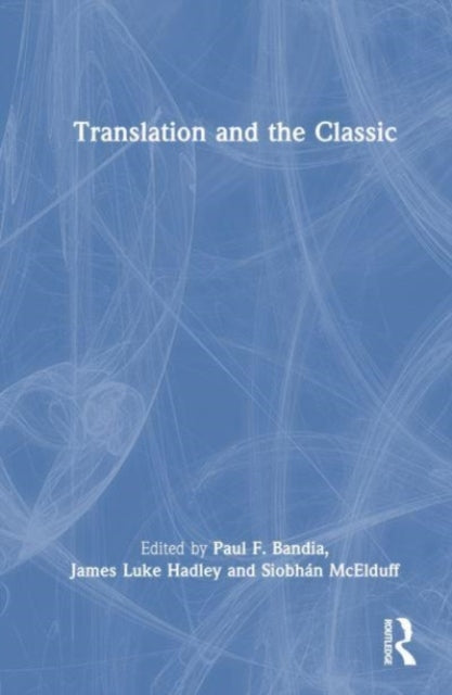 Translation and the Classic