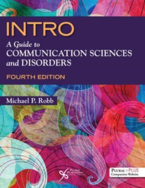 INTRO: A Guide to Communication Sciences and Disorders