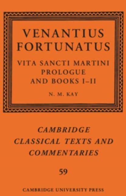 Venantius Fortunatus: Vita Sancti MartiniPrologue and Books I–II