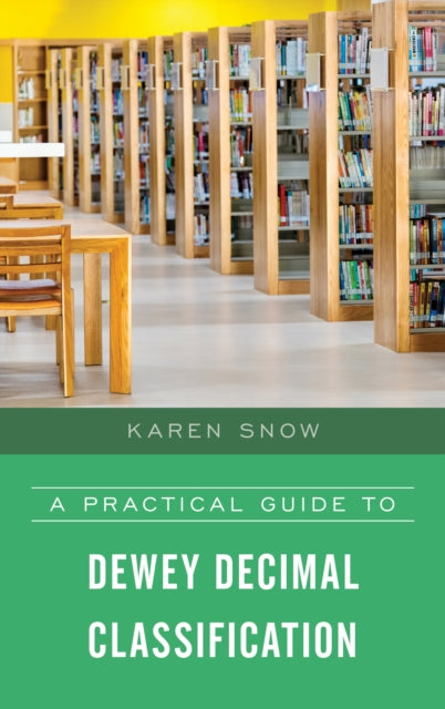 A Practical Guide to Dewey Decimal Classification