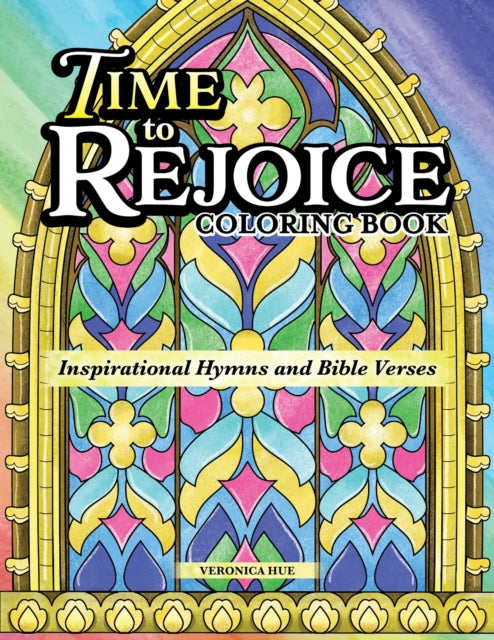 Time to Rejoice Coloring Book: Inspirational Hymns and Bible Verses