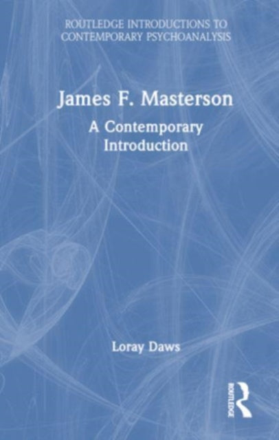 James F. Masterson: A Contemporary Introduction